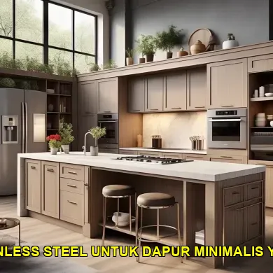 Ahli Interior Menyajikan Desain Kitchen Set Stainless Steel Yogyakarta